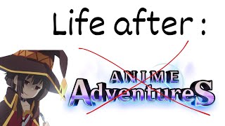 Life without Anime Adventure [upl. by Aehsila168]