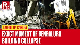 Video Captures EXACT MOMENT Under Construction Building Collapses In Bengaluru  WATCH [upl. by Hselin]