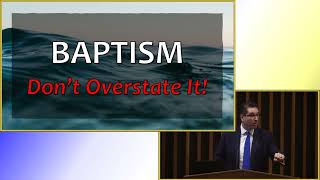 Baptism Dont Overstate It by David Flatt September 1 2024 [upl. by Lyrehs]