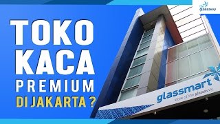 Melihat Uniknya Toko Kaca Premium di Jakarta [upl. by Paulita]