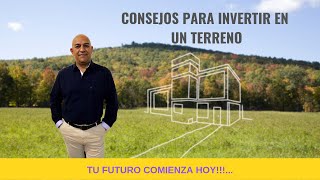 5 Consejos para Invertir en un Terreno [upl. by Lanti]