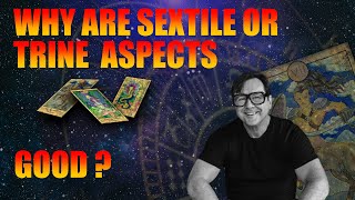 Why And How The Sextile And Trine Aspects Are Good In Astrology Horoscopes And Birth Charts 1930 [upl. by Joel]