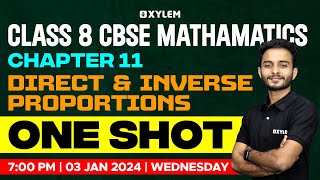 Class 8 Cbse Maths  Chapter 11  Direct and Inverse Proportions  One Shot  XYLEM CLASS 8 CBSE [upl. by Rai]