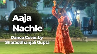 Aaja Nachle Dance cover by Shraddhanjali Gupta [upl. by Milde]