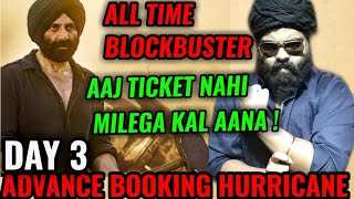 GADAR 2 AN ALL TIME BLOCKBUSTER  DAY 3 SUPERB ADVANCE BOOKING  SUNNY DEOL  EPIC [upl. by Aurelius194]