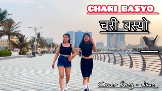 NEPALI COVER SONG CHARI BASYO DALI MA 🔥 Jsan Vlogs [upl. by Refynnej855]