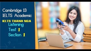 Cambridge IELTS Academic 13  Listening Test 1 Section 1 [upl. by Mclain797]