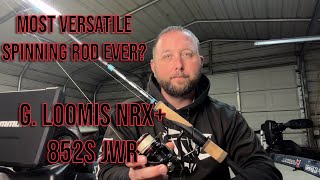 G Loomis NRX 852s JWR  Could be the MOST VERSATILE ROD ever [upl. by Ahtera]