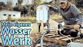 Offgrid in Portugal Eigenes Wasserwerk mit Brunnenpumpe und Drucktank für Hauswassernetz [upl. by Pomeroy]