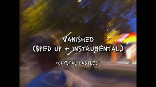 Vanished Crystal castles sped up instrumental [upl. by Nerok383]