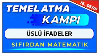 16 DERS  ÜSLÜ SAYILAR  TemelAtmaKampı [upl. by Ybab]