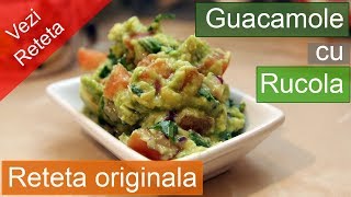 Guacamole  reteta originala cu rucola [upl. by Skylar]