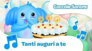 Tanti Auguri a Te 🎂  Canzoncina per Feste di Compleanno per Bambini  Coccole Sonore [upl. by Marba]