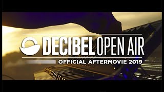 DECIBEL OPEN AIR 2019 Official Aftermovie [upl. by Sug643]