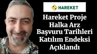 hrket Hareket Proje Taşımacılık Halka Arz Başvuru Tarihleri ve Katılım Endeksi Belli Oldu [upl. by Ailimaj81]