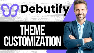 Debutify Theme Customization Tutorial for Beginners Full Guide 2024 [upl. by Eiba]