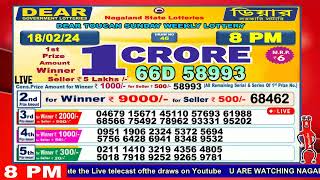 LIVE Lottery 800 PM Dear nagaland state lottery live draw result 18022024  Lottery live [upl. by Ansaev]