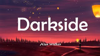 Alan Walker  Darkside Lyrics Clean Bandit Ava Max  Top Songs Hits [upl. by Ahsitram643]