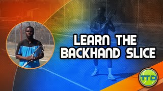 Learn the Tennis Backhand  Slice Technique [upl. by Ineslta]