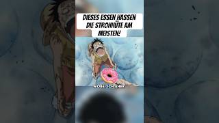 Dieses Essen HASSEN die Strohhüte shortvideo onepiece [upl. by Gaskins]