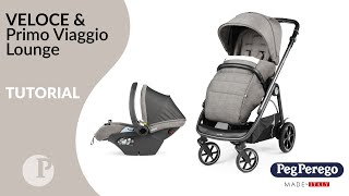 Veloce amp Primo Viaggio Lounge  Tutorial Peg Perego [upl. by Heidt]