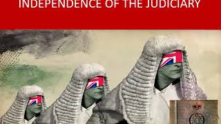 The Judiciary  Judicial Independence [upl. by Annatsirhc144]