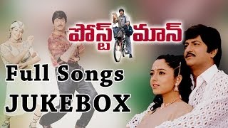 Postman Movie  పోస్ట్ మాన్  Full Songs  Jukebox  Mohan BabuSoundarya [upl. by Whallon913]