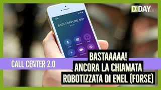 La voce robotizzata Enel che ci quotstalkerizzaquot la vita [upl. by Neemsay]