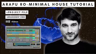 ARAPU Glitchy RoMinimal House From Scratch Ableton Live Tutorial  Project [upl. by Specht]