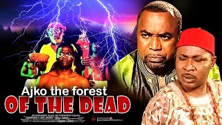 Ajiko The Forest Of The Dead  Nigerian Movie [upl. by Goeger]