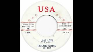 Roland Stone  Lost Love [upl. by Ysabel]