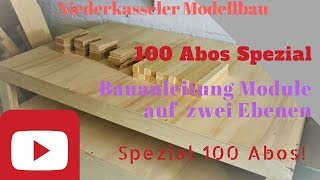 Module auf Zwei Ebenen bauen KURZANLEITUNG 100 ABOS SPEZIAL Modelleisenbahn BAUANLEITUNG SPEZIAL [upl. by Ahsirpac698]