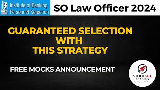 IBPS SO LAW OFFICER 2024  GUARANTEED SELECTION WITH THIS STRATEGY  Mock Tests  VidhiAce [upl. by Rediah]