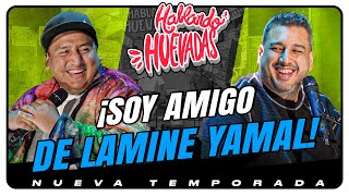 HABLANDO HUEVADAS  Barcelona SOY AMIGO DE LAMINE YAMAL [upl. by Alekin270]