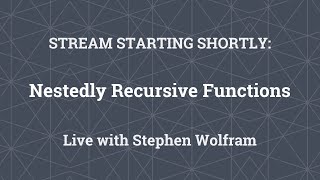 Stephen Wolfram Readings Nestedly Recursive Functions [upl. by Ware]