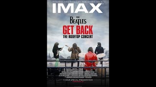 The Beatles GetBack  The Rooftop Concert in IMAX [upl. by Larcher]