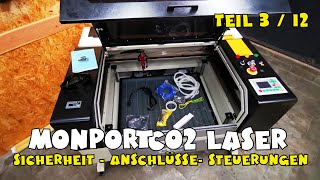 Monport 60W CO2 Laser  Sicherheit und Technik  Teil 312 [upl. by Tiffie]