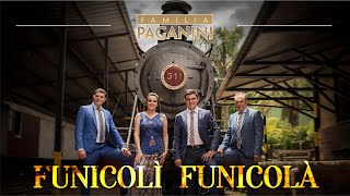 Família Paganini  Funicolì Funicolà [upl. by Dee Dee]