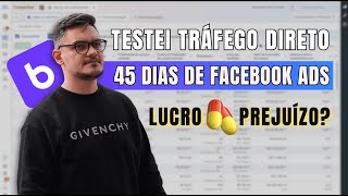 Testei TRÁFEGO DIRETO Para Encapsulado por 45 dias O RESULTADO Foi Esse [upl. by Aitnwahs]