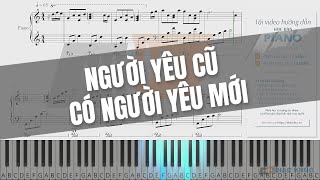 NGƯỜI YÊU CŨ CÓ NGƯỜI YÊU MỚI  piano sheetmusic [upl. by Alfy]