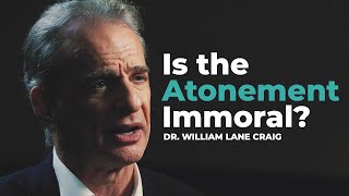 Answering Objections to the Atonement with Dr William Lane Craig [upl. by Viquelia]