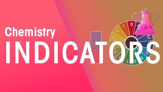 What Are Indicators amp How Do We Use Them  Chemical Tests  Chemistry  FuseSchool [upl. by Yekcim]