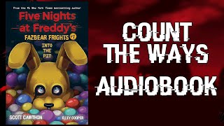 Count The Ways  Fazbear Frights  Audiobook [upl. by Enilec]