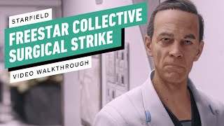 Starfield Gameplay Walkthrough  Freestar Collective Faction Surgical Strike [upl. by Suhpoelc]