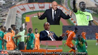 🚨🚨🚨 La FIFA Sanctionne larbitre du match Côte dIvoire vs Sénégal [upl. by Kotta]