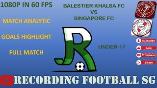 BALESTIER KHALSA VS SINGAPORE FC  09 MARCH  BEDOK STADIUM [upl. by Lucian]