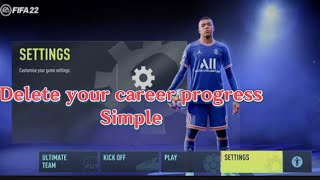 How to delete a career mode progress in Fifa 22 [upl. by Sedda]