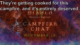 Diablo 4 Campfire got COOKED and its entirely deserved [upl. by Assehc942]