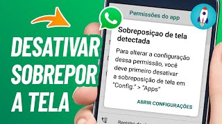 Como Desativar SOBREPOSIÇÃO DE TELA DETECTADA  Como Resolver Problema [upl. by Llorre]