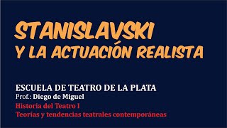 Stanislavski y la actuación realista [upl. by Vinni]